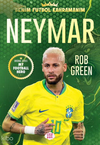 Neymar - Benim Futbol Kahramanım