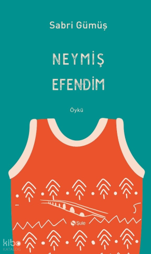 Neymiş Efendim