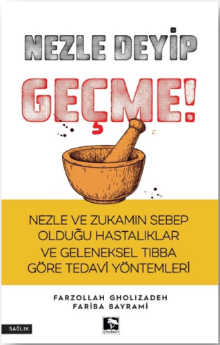 Nezle Deyip Geçme! - Kitapiks.com