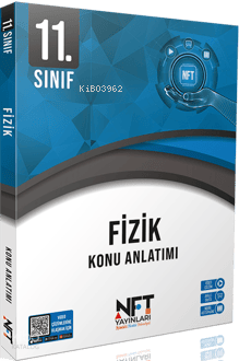 NFT 11. Sınıf Fizik Konu Anlatımı