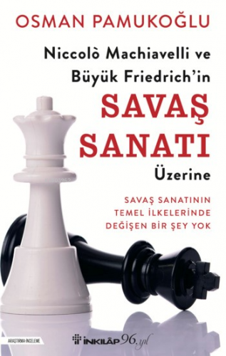 Niccolò Machiavelli ve Büyük Friedrich'in Savaş Sanatı Üzerine