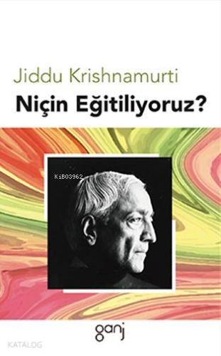 Niçin Eğitiliyoruz? - Kitapiks.com