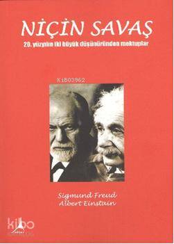 Niçin Savaş; 20. Yüzyılın İki Büyük Düşünüründen Mektuplar