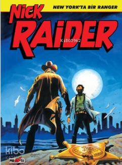Nick Raider Cilt 1 - New York'ta Bir Ranger