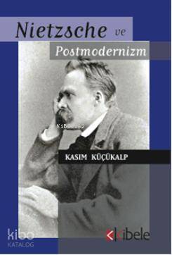 Nietzsche ve Postmodernizm