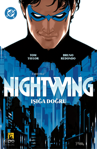 Nightwing Cilt 1 - Işığa Doğru
