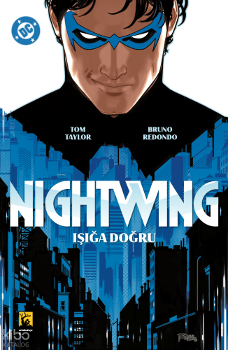 Nightwing Cilt 1 - Işığa Doğru