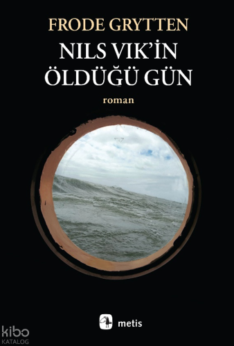 Nils Vik’in Öldüğü Gün