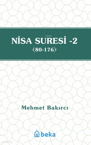 Nisa Suresi Tefsiri 2  (80-176)