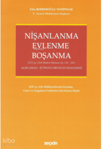 Nişanlanma – Evlenme – Boşanma