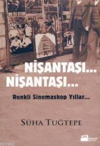 Nişantaşı... Nişantaşı...