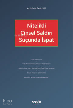 Nitelikli Cinsel Saldırı Suçunda İspat