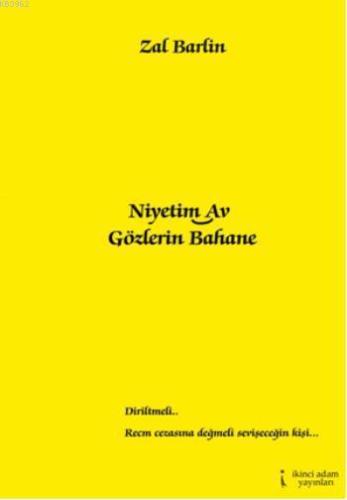 Niyetim Av Gözlerin Bahane - Kitapiks.com