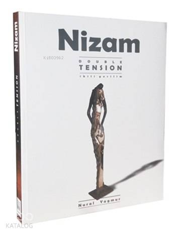 Nizam; Double Tension / İkili Gerilim