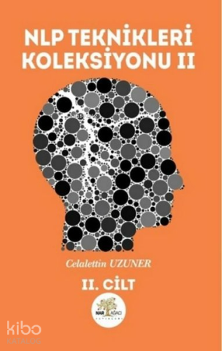 NLP Teknikleri Koleksiyonu II. Cilt