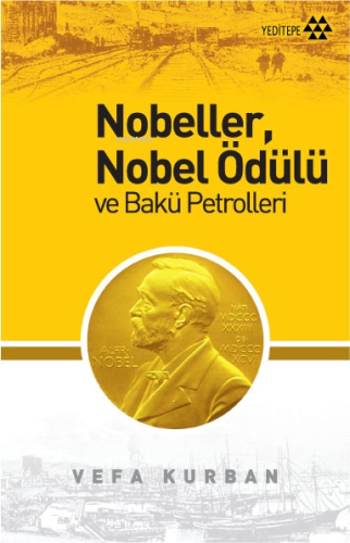 Nobeller, Nobel Ödülü ve Bakü Portreleri - Kitapiks.com