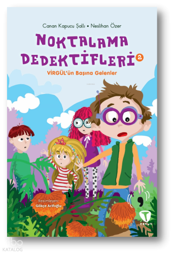 Noktalama Dedektifleri 2: Virgül’ün Başına Gelenler