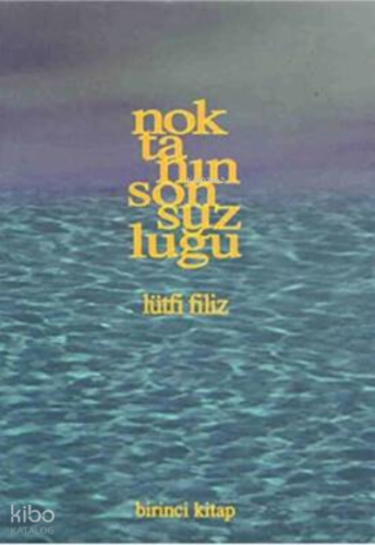 Noktanın Sonsuzluğu 1. Kitap