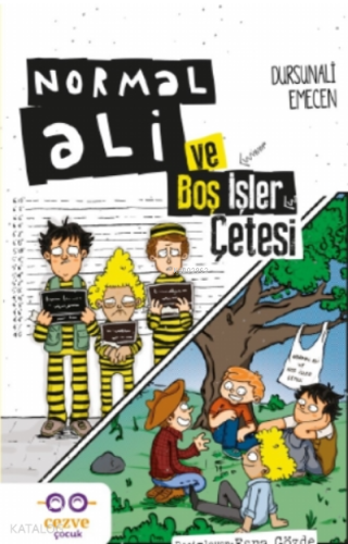 Normal Ali Ve Boş İşler Çetesi