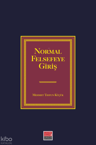 Normal Felsefeye Giriş
