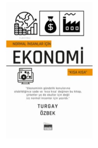Normal İnsanlar için Ekonomi - Kısa Kısa