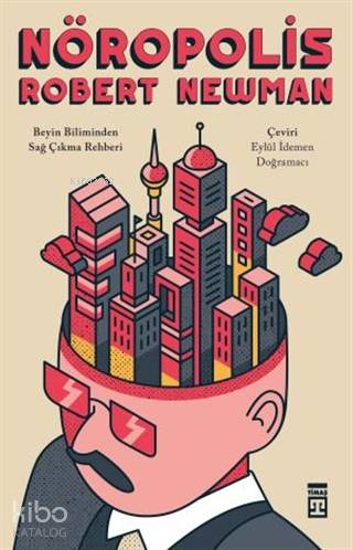Nöropolis; Beyin Biliminden Sağ Çıkma Rehberi