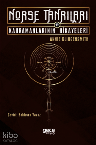 Norse Tanrıları ve Kahramanlarının Hikayeleri - Kitapiks.com