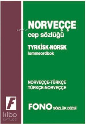 Norveççe Cep Sözlüğü; Norveççe-Türkçe \ Türkçe-Norveççe