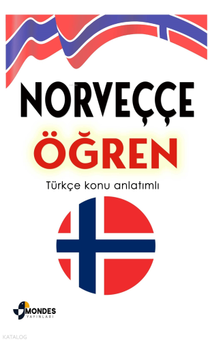 Norveççe Öğren;Türkçe Konu Anlatımlı