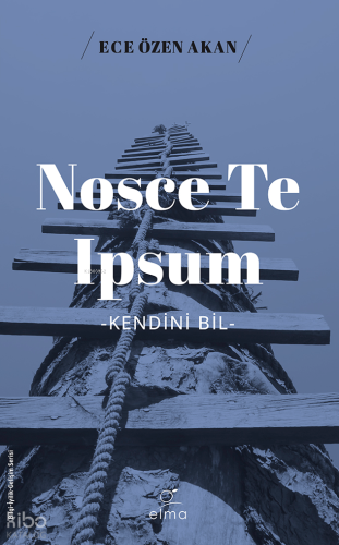 Nosce Te Ipsum -Kendini Bil-