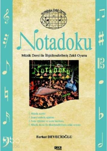 Notadoku; "Müzik Dersi ile İlişkilendirilmiş Zeka Oyunu"