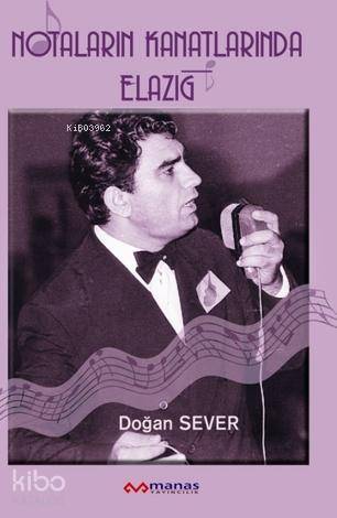 Notaların Kanatlarında Elazığ
