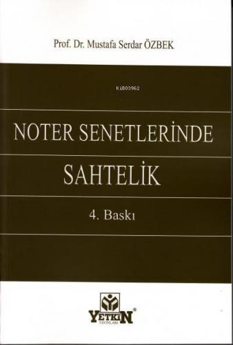Noter Senetlerinde Sahtelik
