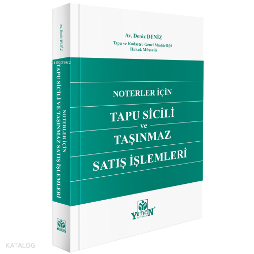 Noterler İçin Tapu Sicili ve Taşınmaz Satış İşlemleri