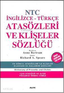NTC İngilizce-Türkçe Atasözleri ve Klişeler Sözlüğü