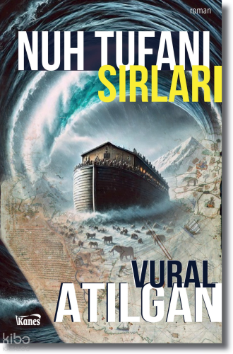 Nuh Tufanı Sırları