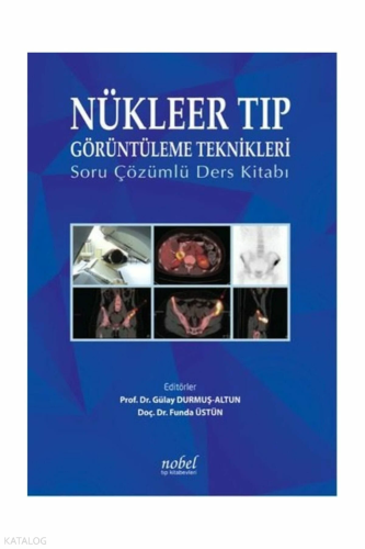Nükleer Tıp Görüntüleme Teknikleri