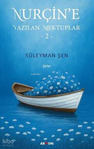 Nurçin’e Yazılan Mektuplar 2