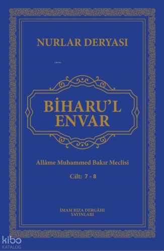 Nurlar Deryası Biharu'l Envar Cilt 7-8