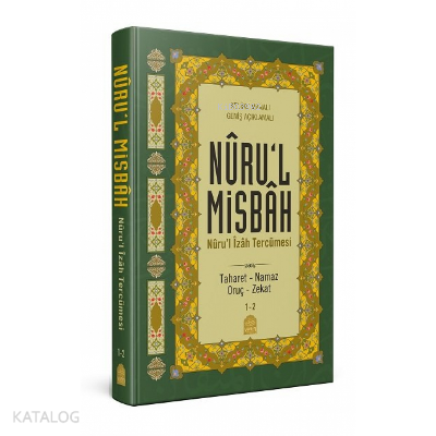 Nurul Misbah Nurul İzah Tercümesi 1-2; Kelime Anlamlı Geniş Açıklamalı