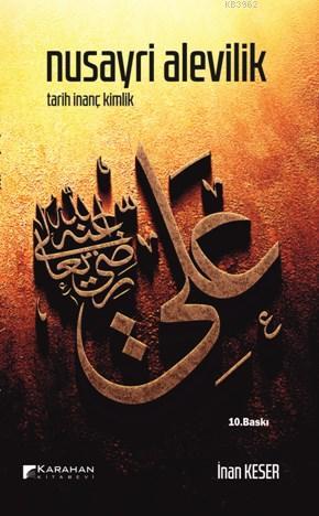 Nusayri Alevilik; Tarih İnanç Kimlik