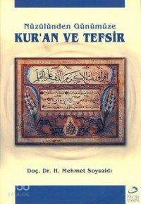 Nüzûlünden Günümüze| Kur'an ve Tefsir