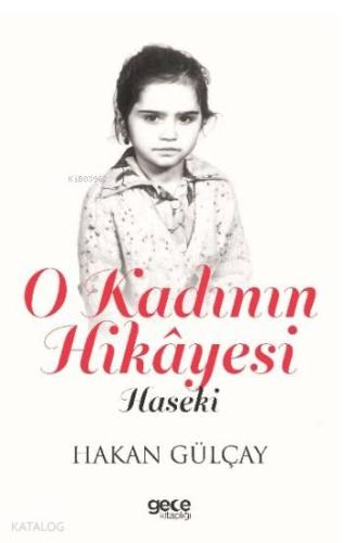 O Kadının Hikâyesi; Haseki