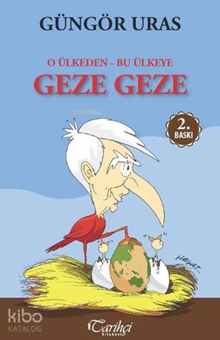 O Ülkeden Bu Ülkeye Geze Geze