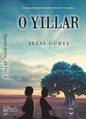 O Yıllar