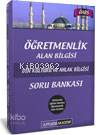 ÖABS Öğretmenlik Alan Bilgisi Din Kültürü ve Ahlak Bilgisi + Eğitim Bilimleri + Genel Yetenek Genel