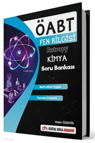 ÖABT Fen Bilgisi Öğretmenliği Entropy Kimya Soru Bankası Dijital Hoca Akademi