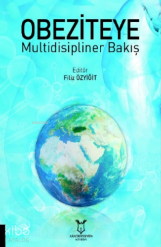 Obeziteye Multidisipliner Bakış
