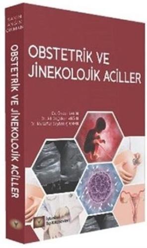 Obstetrik ve Jinekolojik Aciller - Kitapiks.com