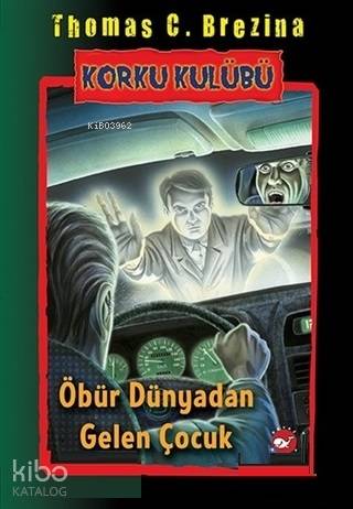 Öbür Dünyadan Gelen Çocuk - Korku Kulübü 17